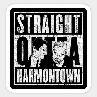 Straight Outta Harmontown Sticker